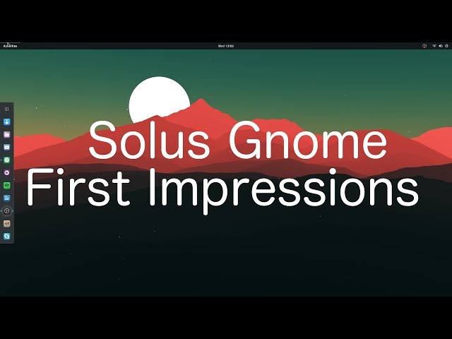 Solus Gnome First Impressions