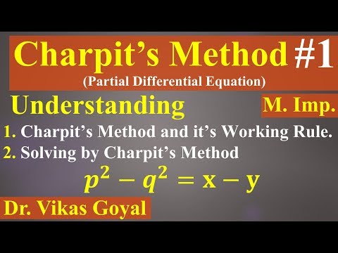 Charpit's Method (Partial Differential Equations)