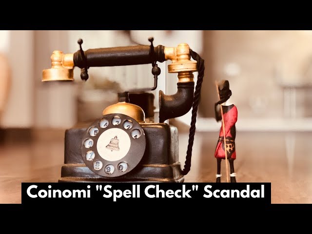 My Official Response to Coinome Spell Check Scandal - E15