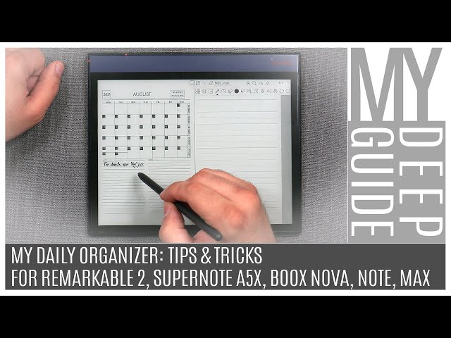 My Daily Organizer: Tips & Tricks For Remarkable 2, Supernote A5X, A6X, Boox Nova, Note, Max Lumi