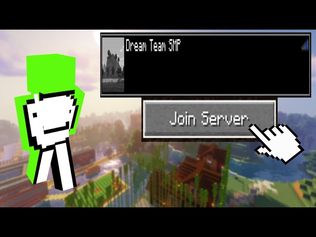 How To Join The DREAM TEAM SMP Server