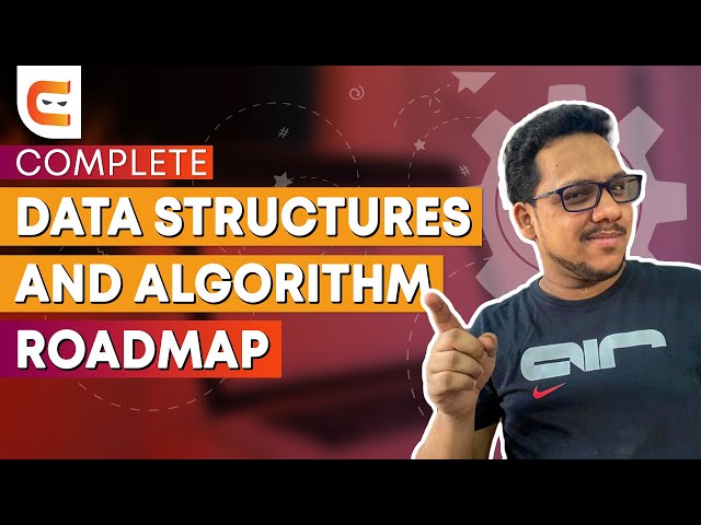 Complete Data Structures and Algorithms Roadmap for Placements | Placement Roadmap | Coding Ninjas