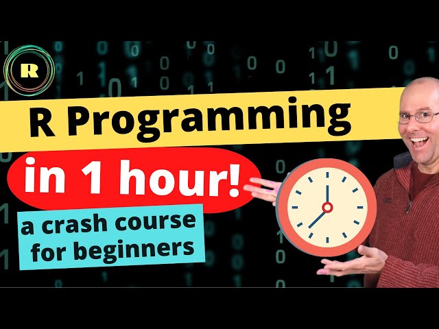 R programming in one hour - a crash course for beginners