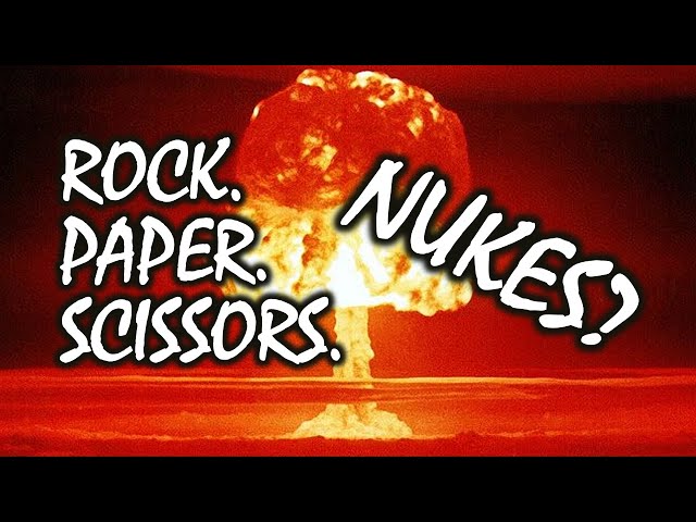 Rock, Paper, Scissors ... Nukes? A Game Theory Puzzle