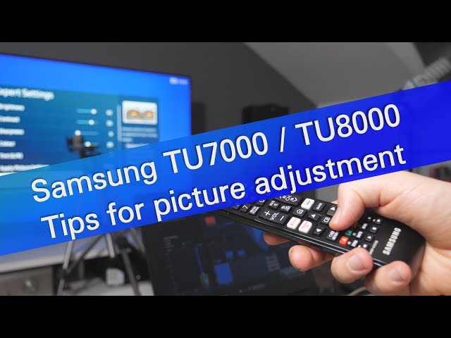 Samsung TU7000 TU8000 TU8500 2020 TV picture settings