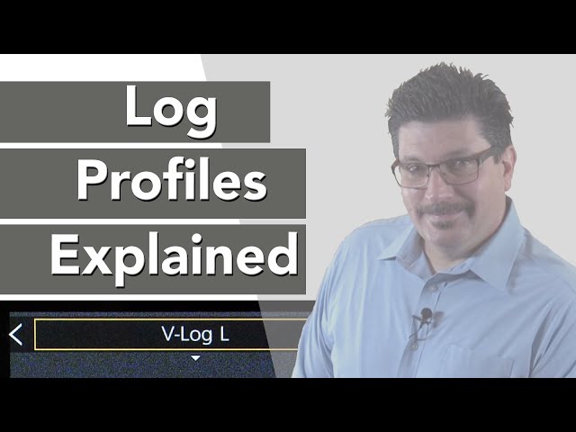 Log Profiles Explained