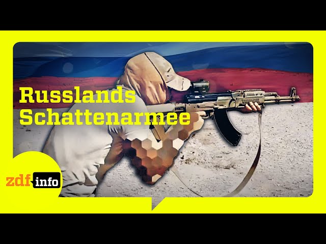 "Gruppe Wagner" - Russlands Schattenarmee im libyschen Kampfeinsatz | ZDFinfo Doku