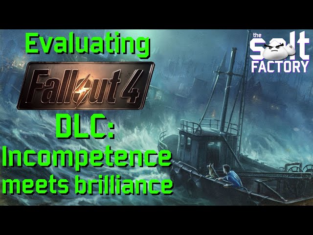 Evaluating Fallout 4's DLC- Incompetence meets brilliance