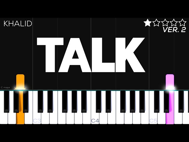 Khalid - Talk | EASY Piano Tutorial