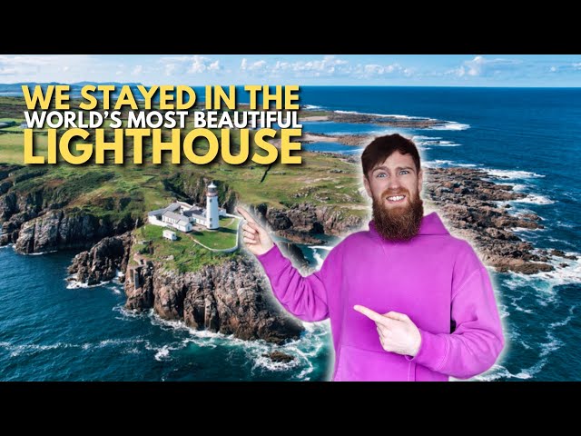 Staying Overnight in Fanad Lighthouse in Donegal, Ireland