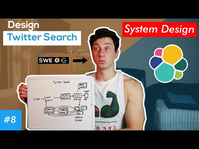 Twitter Search/ElasticSearch Design Deep Dive with Google SWE! | Systems Design Interview Question 8