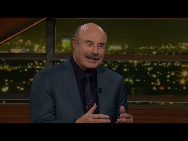 Dr. Phil: We've Got Issues | Real Time with Bill Maher (HBO)
