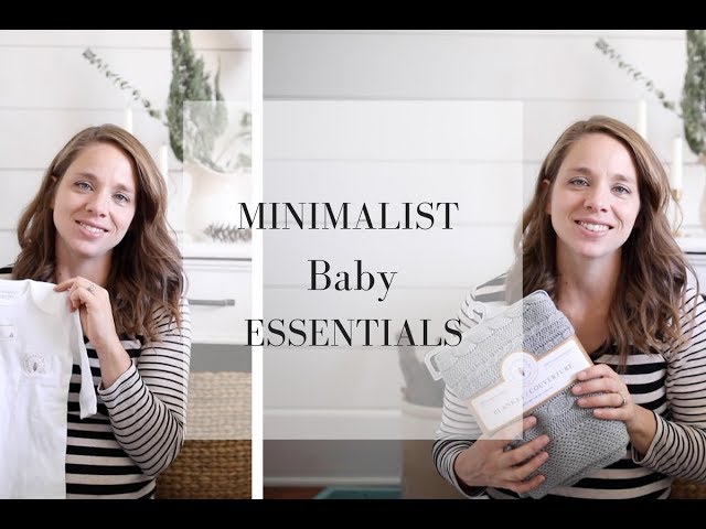 Minimalist Baby Essentials- Baby Checklist