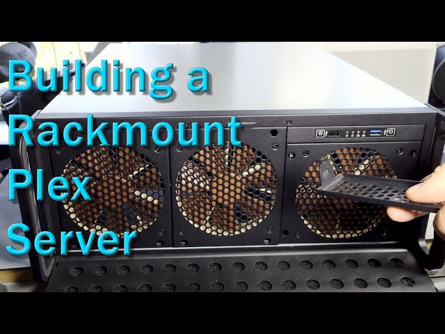 Rambling While Building an Overkill Rackmount Plex Server (AKA Plex Server 2.0)