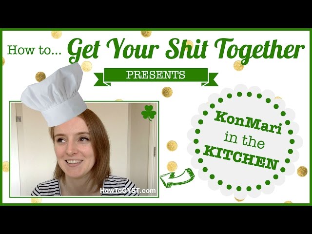 HowToGYST.com -- KonMari Method -- 'Komono' -- Kitchen