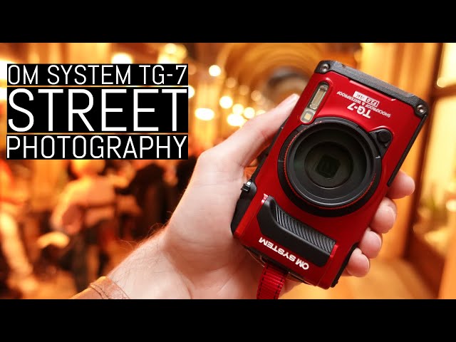 OM System Tough TG-7 - Street Photography Expert Guide