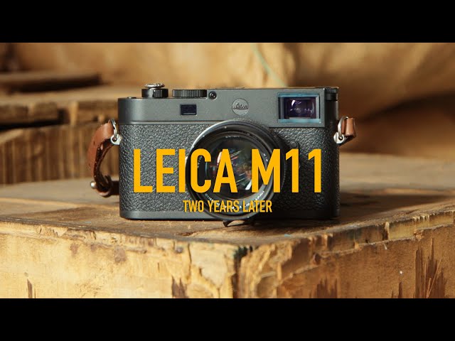 Leica M11: Two Years Going on 70