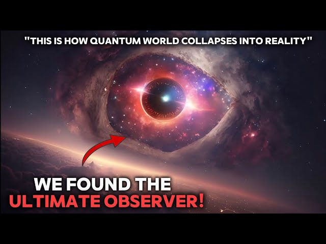 New Quantum Experiments Proves "Our Universe is Observing Everything All the Time"