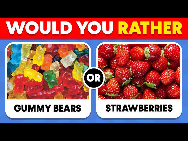 Would You Rather? JUNK FOOD vs HEALTHY FOOD 🍔🥗 Quiz Plug