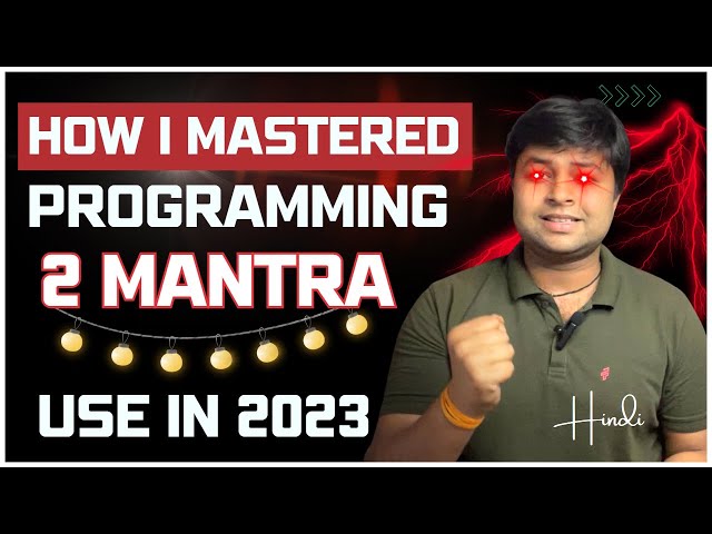 🔥 How I mastered programming | Hindi