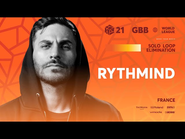 Rythmind 🇫🇷 | GRAND BEATBOX BATTLE 2021: WORLD LEAGUE | Solo Loopstation Elimination