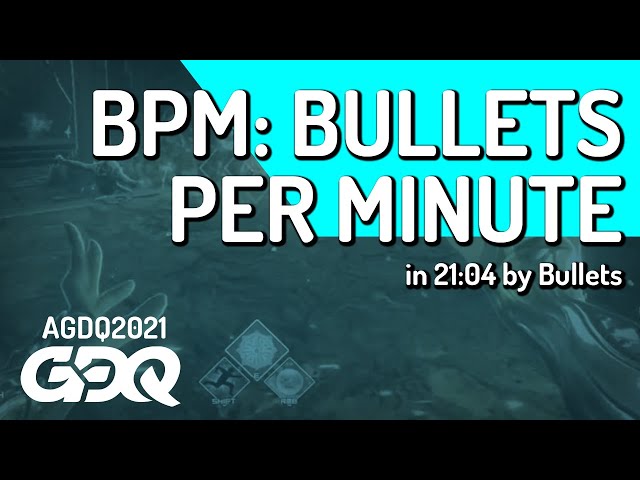 BPM: Bullets Per Minute by enbee in 21:04 - Awesome Games Done Quick 2021 Online