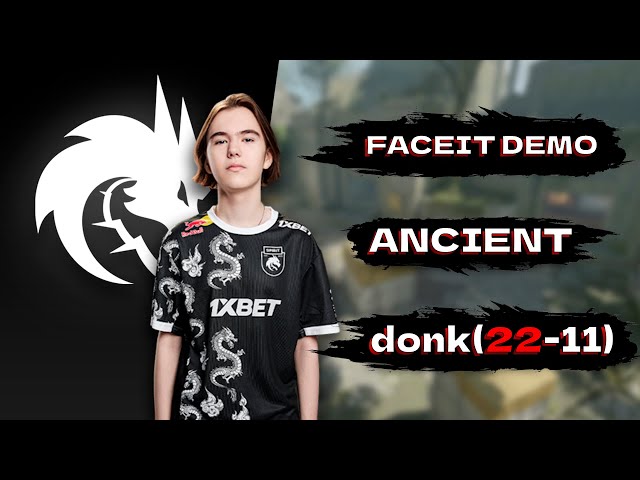 CS2 POV donk (22-11) vs FACEIT (ancient) - FACEIT DEMO