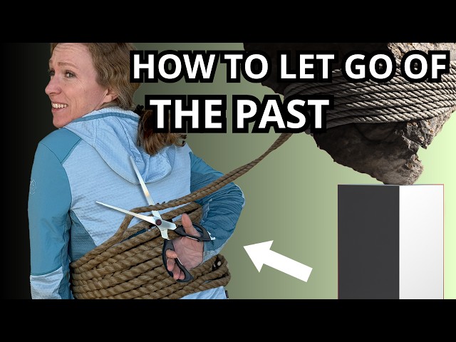 How to Let Go of the Past - 3 Steps for Regret