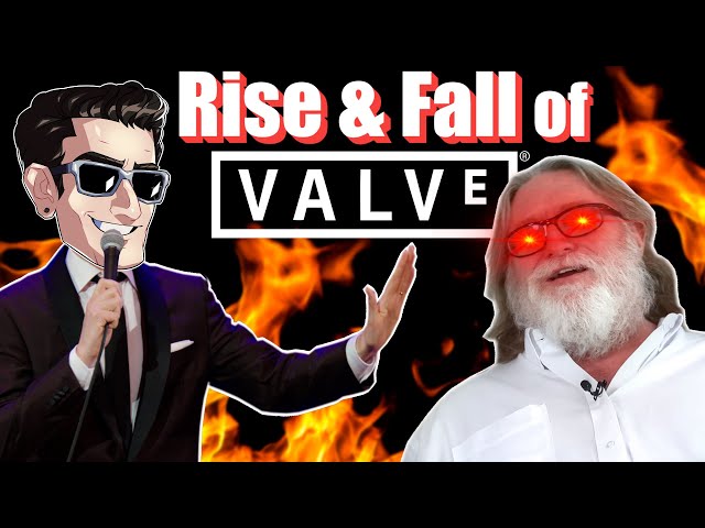 The Rise & Fall of Valve
