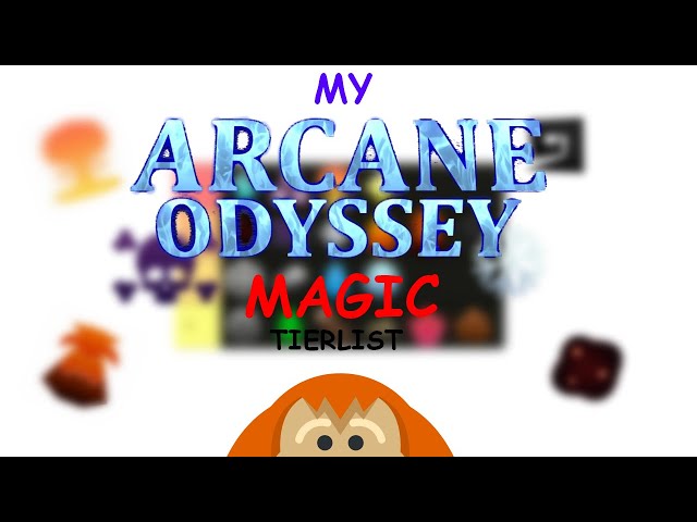My ARCANE ODYSSEY ROBLOX Magic Tier list