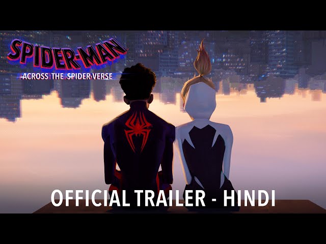 SPIDER-MAN: ACROSS THE SPIDER-VERSE - Official Hindi Trailer (HD)