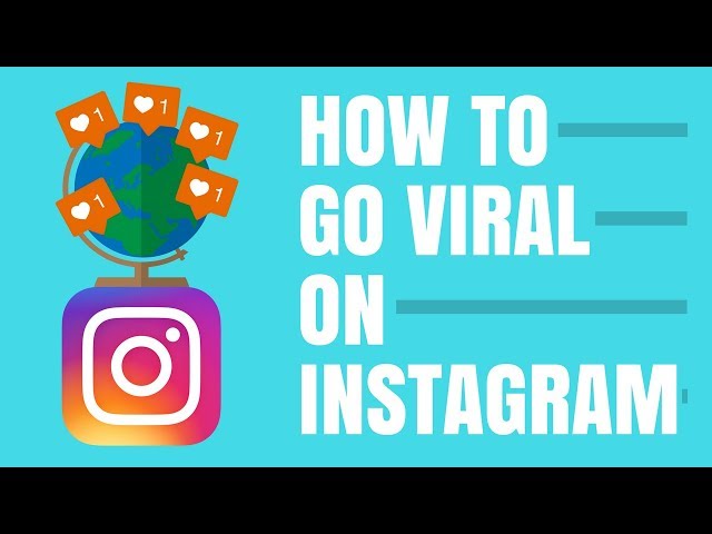 HOW TO REACH THE EXPLORE PAGE: HOW TO GO VIRAL ON INSTAGRAM IN 2018