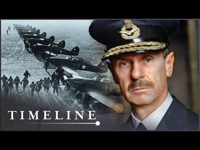 The Crucial Role Of Lord Dowding In Saving Britain | The Battle Of Britain | Timeline