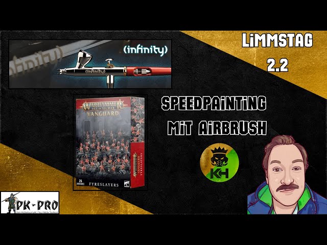 Limmstag 2.2 - Speedpainting mit Airbrush - Eine Armee schnell Battleready bekommen! #battleready