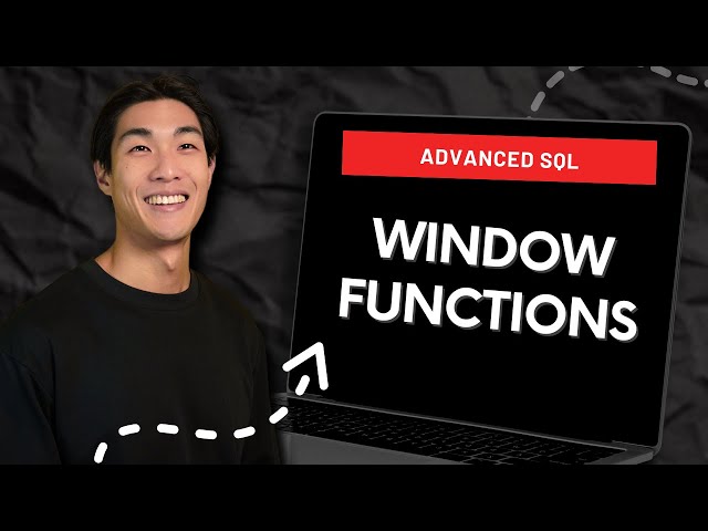WINDOW FUNCTIONS | Advanced SQL