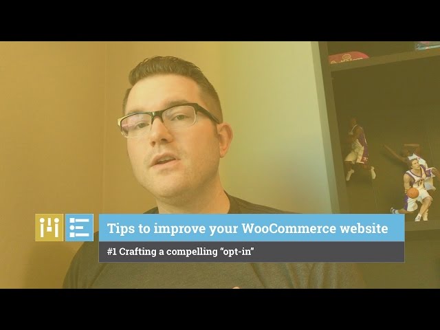Improve your WooCommerce website by adding an opt-in