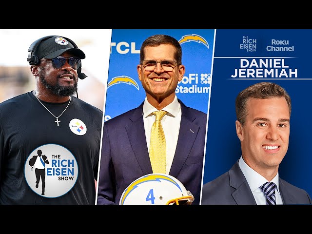 Why NFL Network’s Daniel Jeremiah Loved Steelers’ & Chargers’ Draft Classes | The Rich Eisen Show