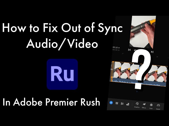 How to Fix Out of Sync Audio and Video in Adobe Premiere Rush