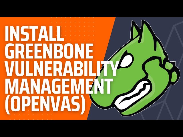 Easiest Way to Install Greenbone Vulnerability Management (OpenVAS) on Ubuntu 22.04
