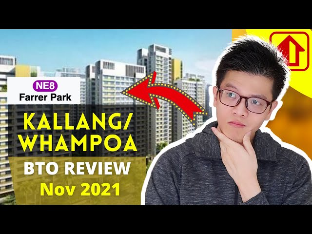 Kallang/Whampoa BTO Review (Kent Heights) | Nov 2021 BTO