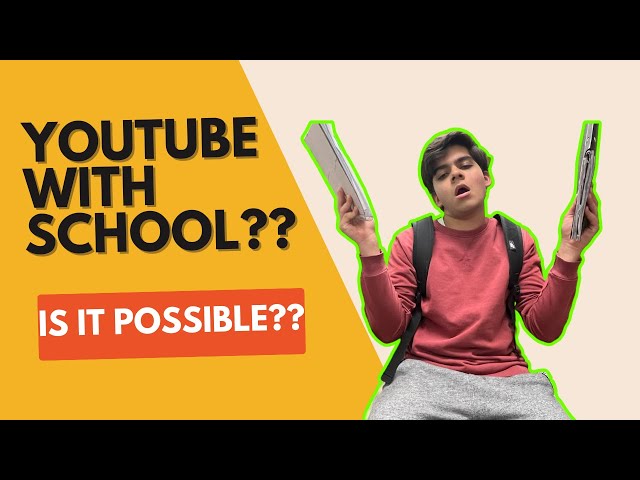 How to make YouTube videos with School and Work