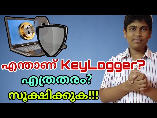 What Is KeyLoggers | Tracking You Keyboard | Explained In Malayalam | പണിയാവും!