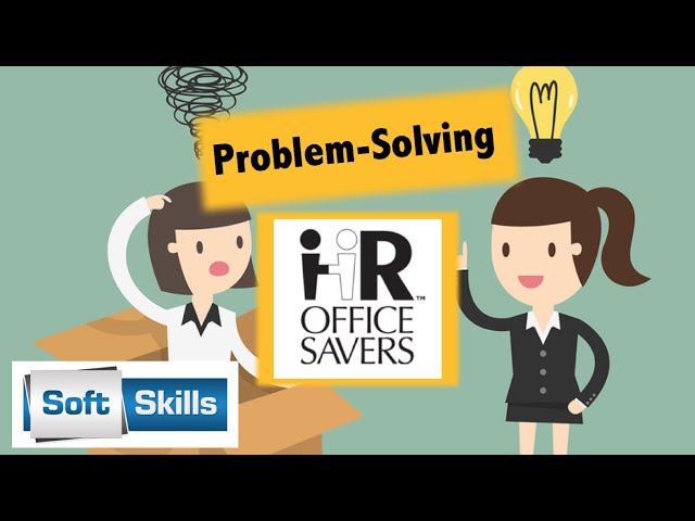 Problem Solving in the Workplace