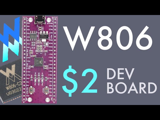 $2 Dev Board - What's The Catch? W806 Microcontroller Review