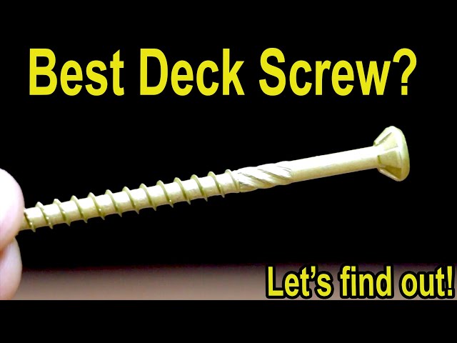 Best Deck Screw? GRK vs SPAX, Grip Rite, Deckmate, WoodPro, FastenMaster, Deck Plus, Eagle Claw