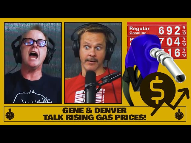 Gene & Denver Dave Talk Rising Gas Prices!