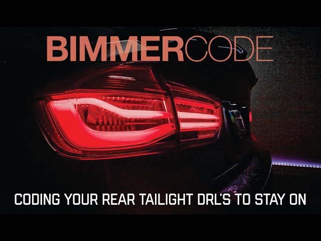 BIMMERCODE: CODING DRL REAR LAMPS TO STAY ON