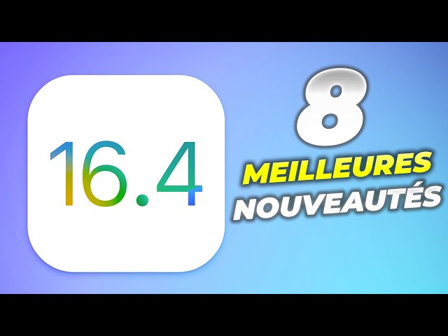 iOS 16.4 : Les 8 MEILLEURES NOUVEAUTÉS à connaître !
