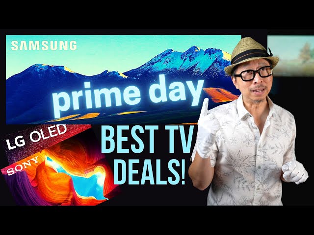 2021 Prime Day TV Deals Start Now 55” 65" 75" 85” Sizes