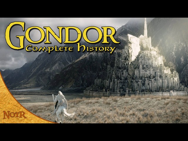 The COMPLETE History of Gondor | Tolkien Explained (Compilation)